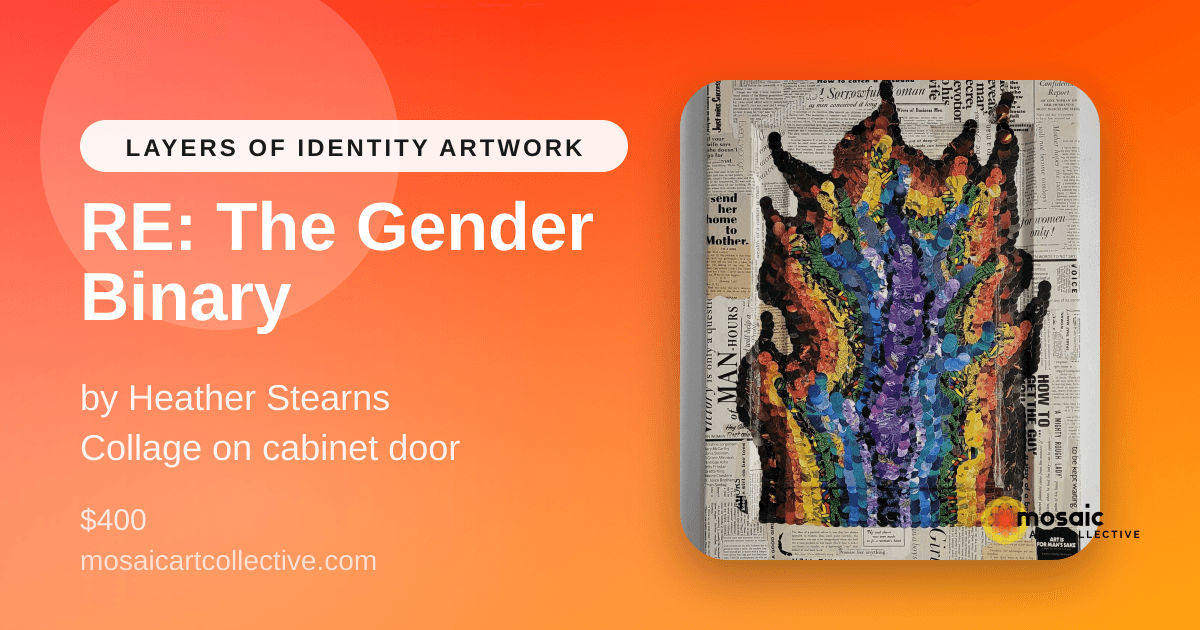 RE: The Gender Binary by Heather Stearns | Mosaic Art Collective