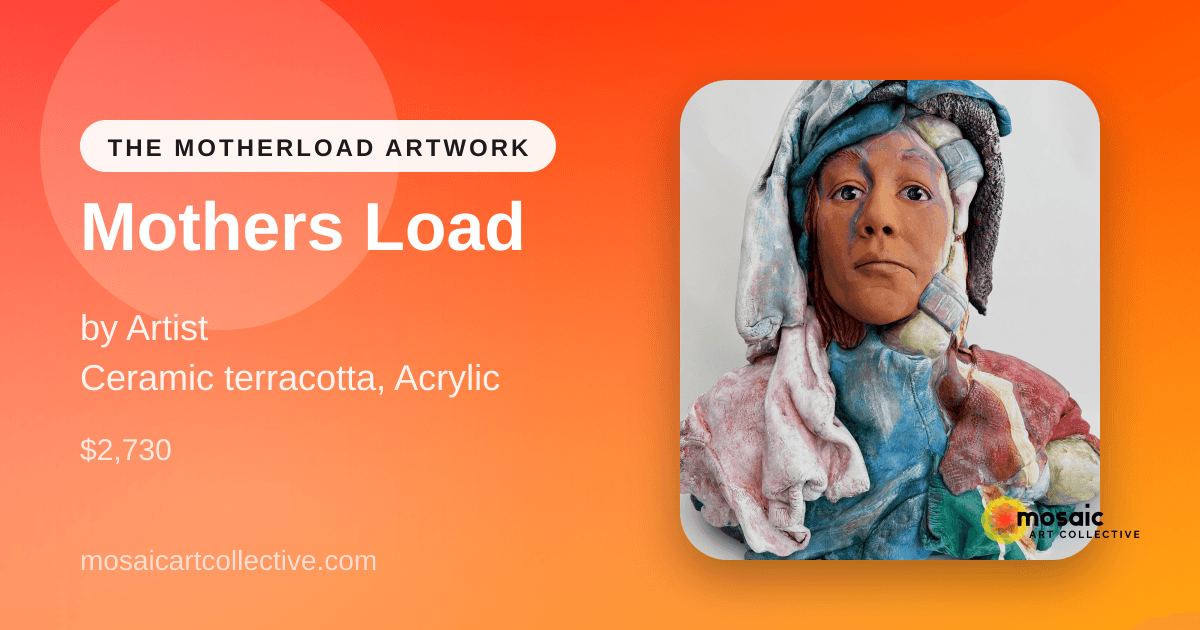 Load Collective Mothers Load by Artist | Mosaic Art Collective